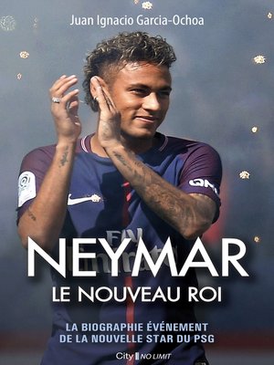 cover image of Neymar, le nouveau roi